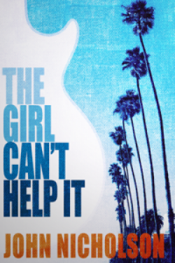 The Girl Can't Help It : Artie Taylor Book 1First Edition