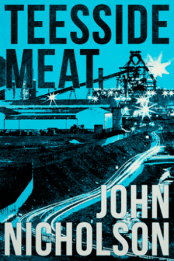 Teesside Meat : Nick Guymer Series Book 8First Edition