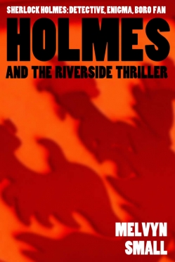 Holmes and the Riverside ThrillerFirst Edition