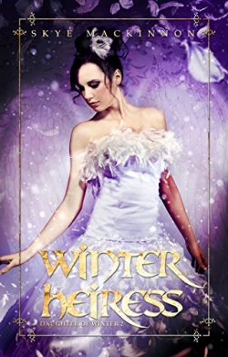 Winter Heiress: Daughter of Winter Book 2First Edition