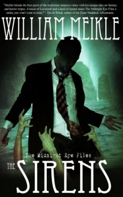 The Sirens (The Midnight Eye Files Book 2)
Second Edition The Sirens (The Midnight Eye Files Book 2)
Second Edition