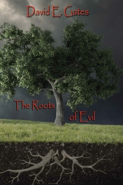 The Roots of EvilFirst Edition