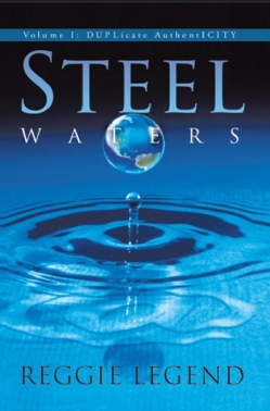 Steel Waters VOLUME I - DUPLicate AuthentICITYFirst Edition