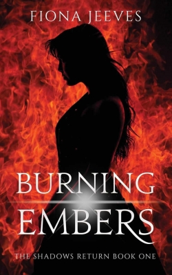 Burning Embers (The Shadows Return)First Edition