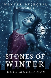 Stones of Winter: Winter Princess Book 2