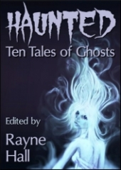 Haunted: Ten Tales of Ghosts